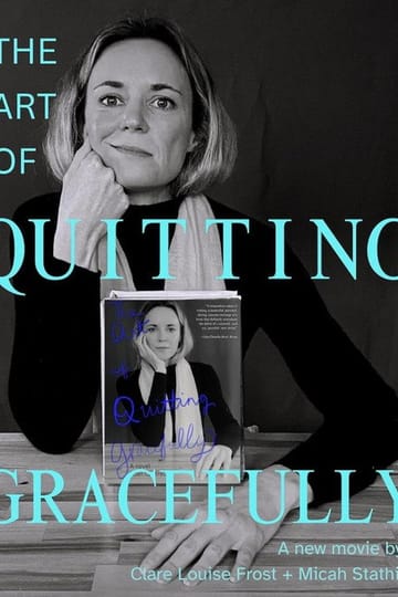 Watch The Art of Quitting Gracefully 2026 online