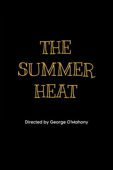 Дивитися фільм The Summer Heat 2026 онлайн