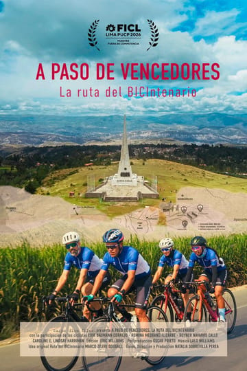 Дивитися фільм A paso de vencedores. La ruta del BICIntenario 2026 онлайн