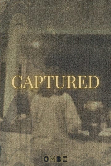 Watch CAPTURED 2026 online Watch CAPTURED 2026 online