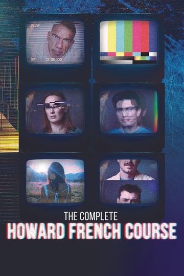 Дивитися фільм The Complete Howard French Course 2026 онлайн Дивитися фільм The Complete Howard French Course 2026 онлайн