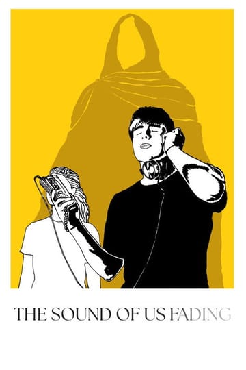 Дивитися фільм The Sound of Us Fading 2026 онлайн