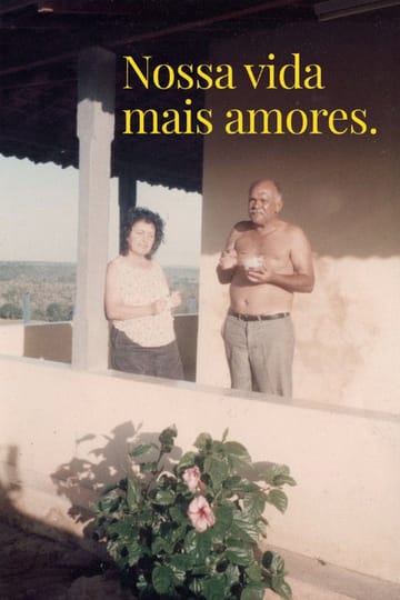 Дивитися фільм Nossa Vida Mais Amores 2026 онлайн