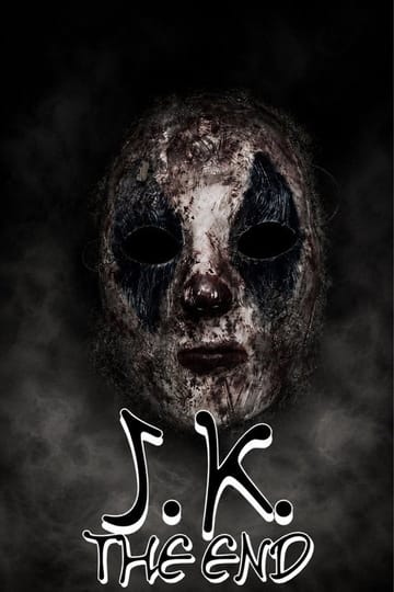 Watch J.K. The End 2026 online