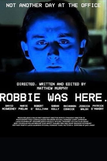 Watch Robbie Was Here 2026 online