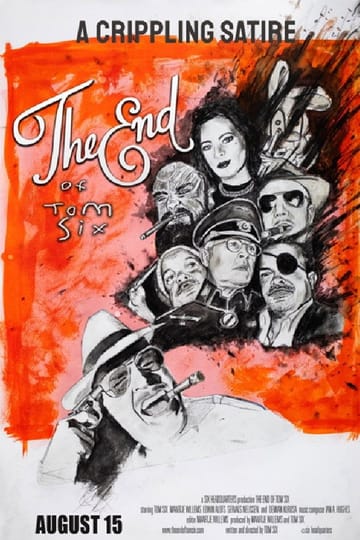 Watch The End of Tom Six 2026 online
