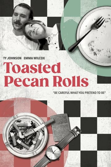 Дивитися фільм Toasted Pecan Rolls 2026 онлайн Дивитися фільм Toasted Pecan Rolls 2026 онлайн
