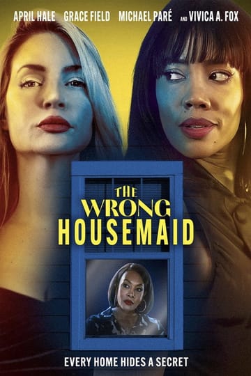Дивитися фільм The Wrong Housemaid 2026 онлайн
