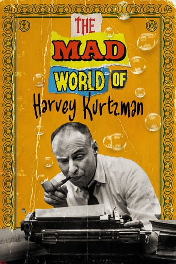 Watch The MAD World of Harvey Kurztman 2026 online Watch The MAD World of Harvey Kurztman 2026 online