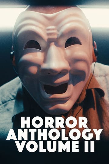 Watch Horror Anthology Volume 2 2026 online