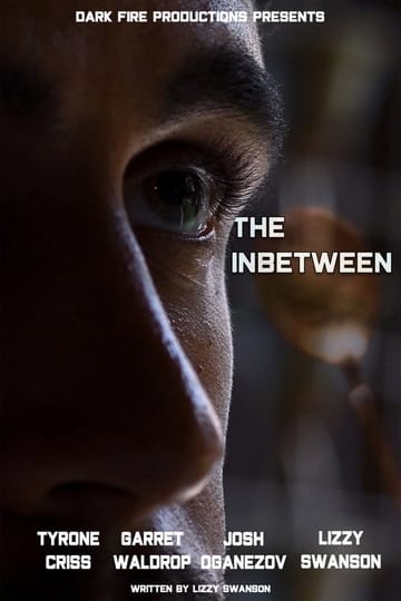 Дивитися фільм The Inbetween 2026 онлайн Дивитися фільм The Inbetween 2026 онлайн