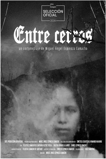 Watch Entre cerros 2026 online