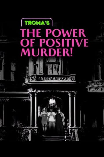 Дивитися фільм The Power of Positive Murder 2026 онлайн
