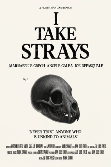 Watch I TAKE STRAYS 2026 online