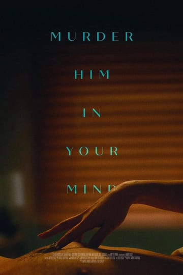 Watch Murder Him in Your Mind 2026 online