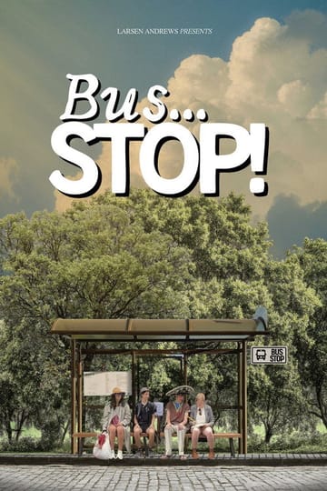 Дивитися фільм Bus... STOP! 2026 онлайн Дивитися фільм Bus... STOP! 2026 онлайн
