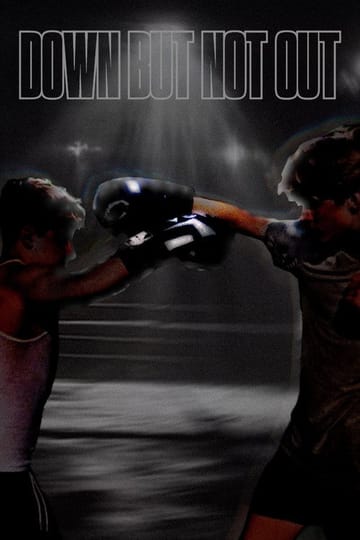 Дивитися фільм Down But Not Out 2026 онлайн Дивитися фільм Down But Not Out 2026 онлайн