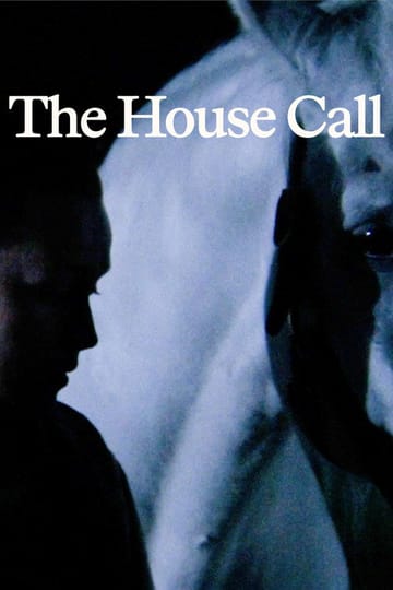 Watch The House Call 2026 online Watch The House Call 2026 online