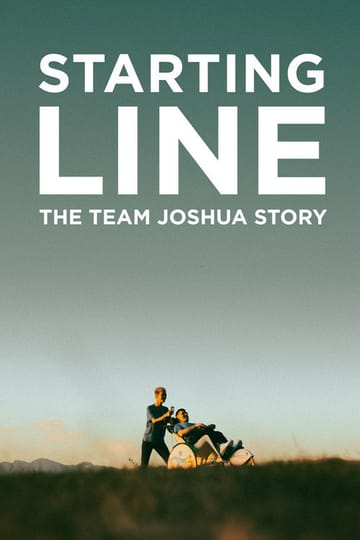 Watch Starting Line: The Team Joshua Story 2026 online Watch Starting Line: The Team Joshua Story 2026 online
