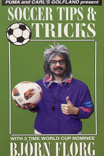 Watch Soccer Tips & Tricks Vol. 1 With Björn Florg 2026 online