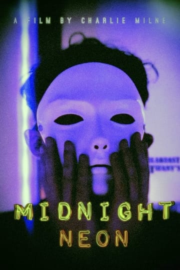 Watch Midnight Neon 2026 online Watch Midnight Neon 2026 online