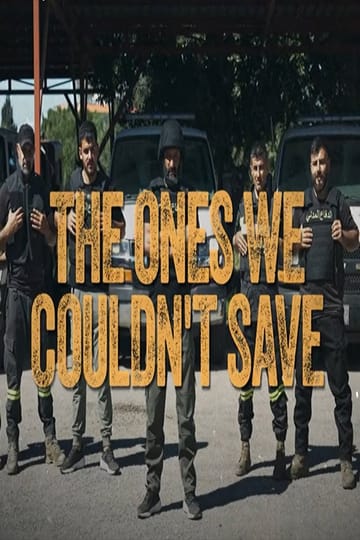 Дивитися фільм The Ones We Couldn't Save 2026 онлайн