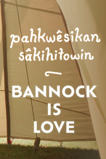 Дивитися фільм pahkwêsikan sâkihitowin: Bannock is Love 2026 онлайн