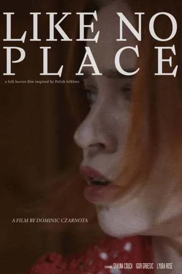 Watch Like No Place 2026 online