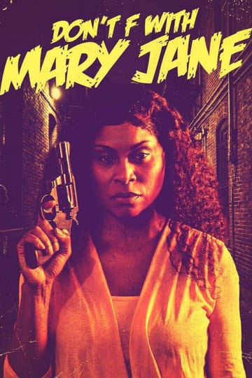 Дивитися фільм Don't F with Mary Jane 2026 онлайн Дивитися фільм Don't F with Mary Jane 2026 онлайн