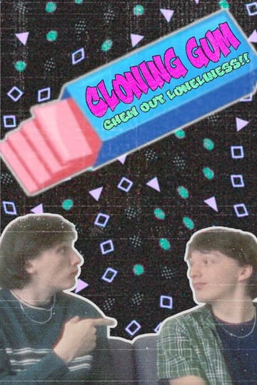 Watch CLONING GUM 2026 online