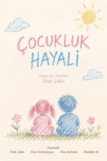 Watch Çocukluk Hayali 2026 online