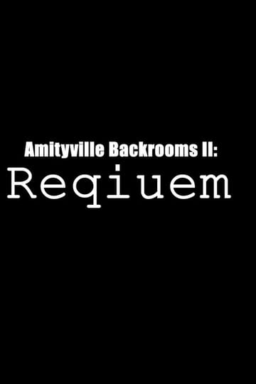 Дивитися фільм Amityville Backrooms II: Requiem 2026 онлайн Дивитися фільм Amityville Backrooms II: Requiem 2026 онлайн
