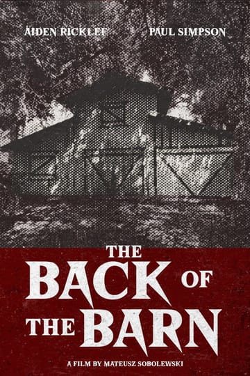 Дивитися фільм The Back of the Barn 2026 онлайн