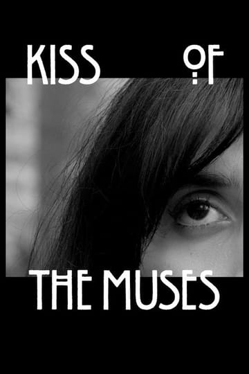 Watch Kiss of the Muses 2026 online Watch Kiss of the Muses 2026 online