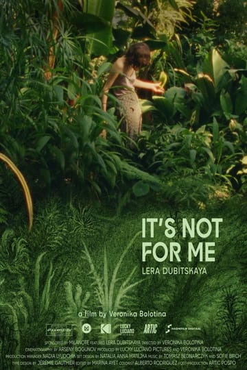 Watch It is not for me 2026 online