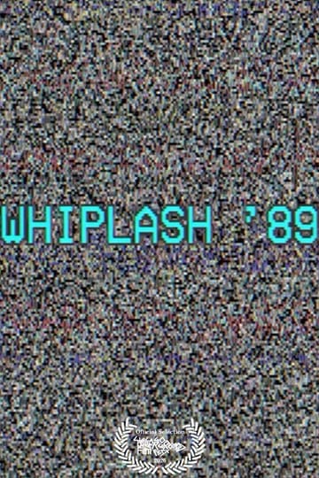 Watch Whiplash '89 2026 online