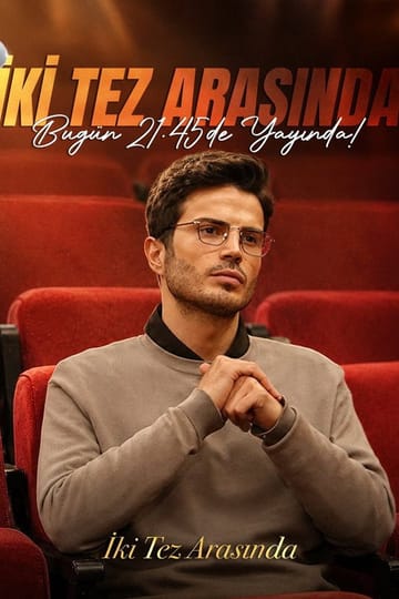 Watch Iki Tez Arasinda 2026 online