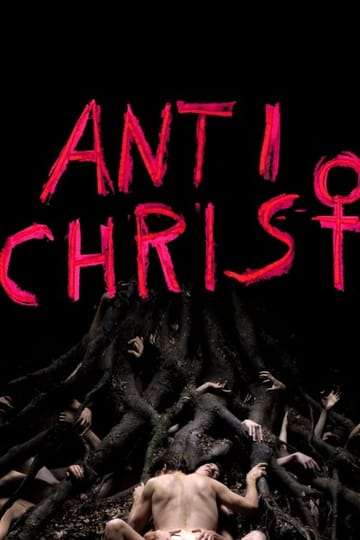 Watch Antichrist 2009 online Watch Antichrist 2009 online