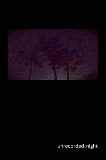 Watch unrecorded_night 2026 online Watch unrecorded_night 2026 online