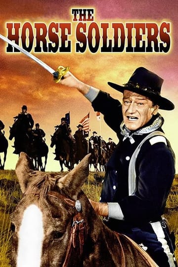 Дивитися фільм The Horse Soldiers 1959 онлайн Дивитися фільм The Horse Soldiers 1959 онлайн