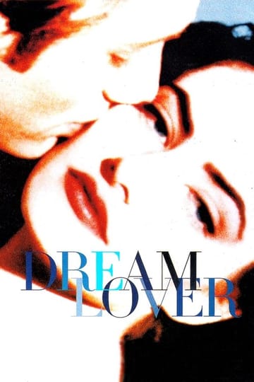 Watch Dream Lover 1994 online