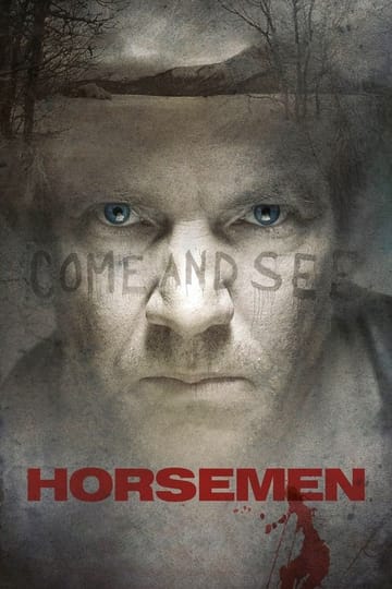 Watch Horsemen 2009 online Watch Horsemen 2009 online