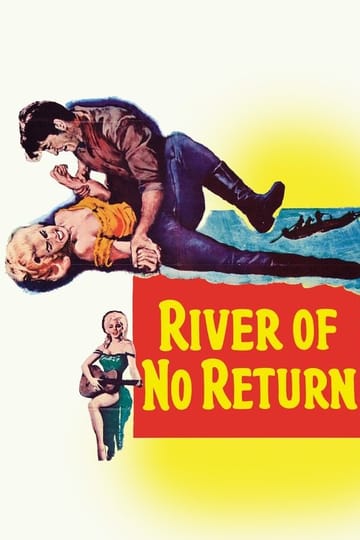 Дивитися фільм River of No Return 1954 онлайн