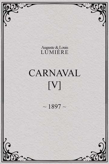 Watch Carnaval, [V] 1897 online