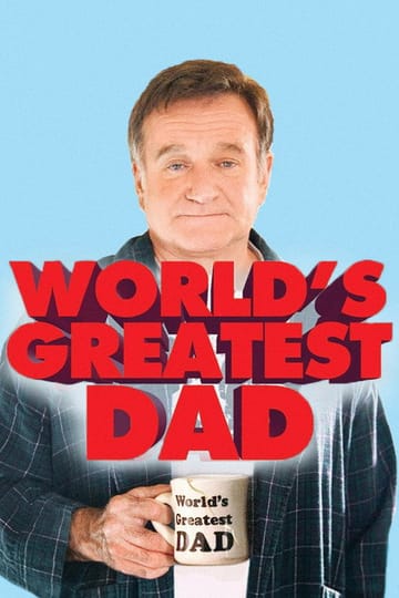 Watch World's Greatest Dad 2009 online