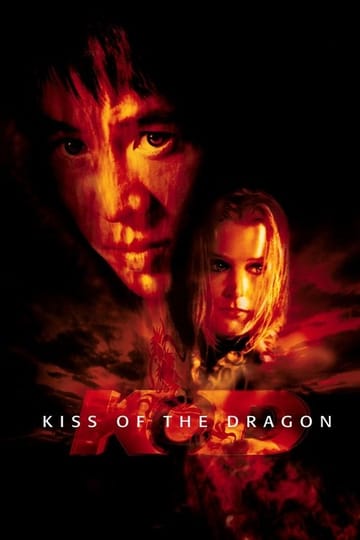 Watch Kiss of the Dragon 2001 online
