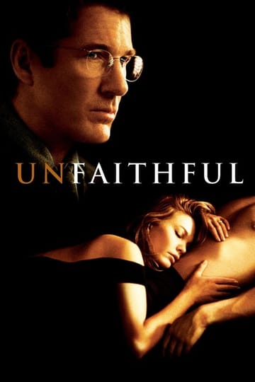 Watch Unfaithful 2002 online Watch Unfaithful 2002 online
