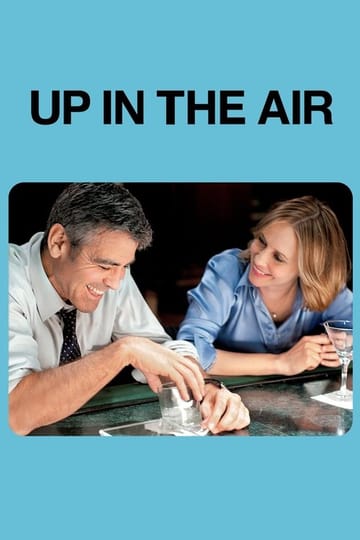 Watch Up in the Air 2009 online Watch Up in the Air 2009 online