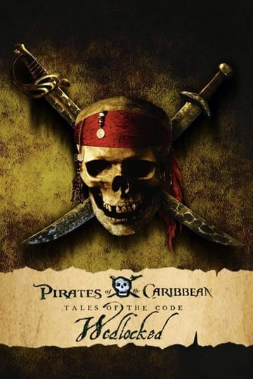 Watch Pirates of the Caribbean: Tales of the Code: Wedlocked 2011 online