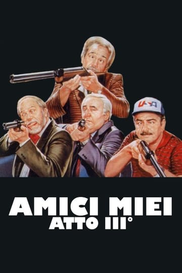 Watch Amici miei - Atto III° 1985 online Watch Amici miei - Atto III° 1985 online